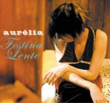 Aurélia: Festina Lente - CD