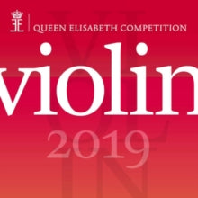 Various Artists: Queen Elisabeth Competition - Violin 2019 - CD