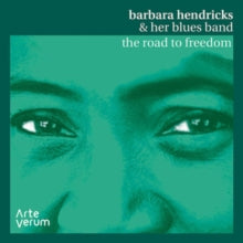 Barbara Hendricks & her Blues Band: The Road To Freedom - Live - CD