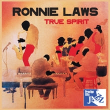 Ronnie Laws: True Spirit - CD
