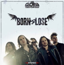 The Gloria Story: Born To Lose - CD
