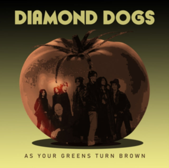 Diamond Dogs: As Your Greens Turn Brown - CD