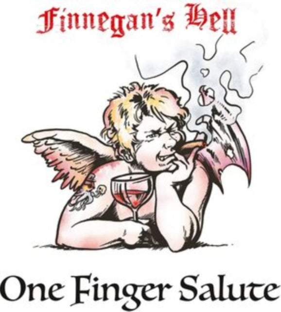 Finnegan's Hell: One Finger Salute - CD