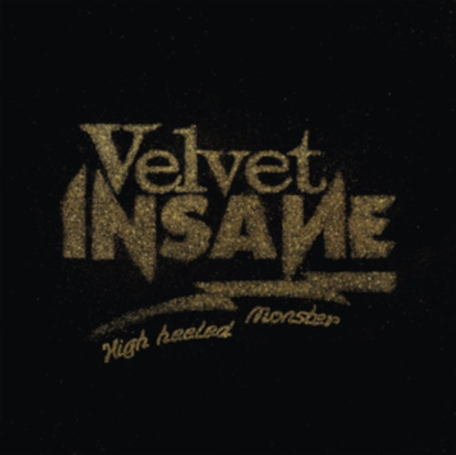 Velvet Insane: High Heeled Monster - CD