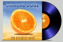 Diamond Dogs: Atlantic Juice (Blue Vinyl) - Vinyl