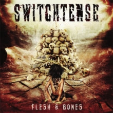 Switchtense: Flesh & Bones - CD
