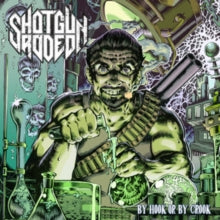 Shotgun Rodeo: By Hook Or By Crook - CD