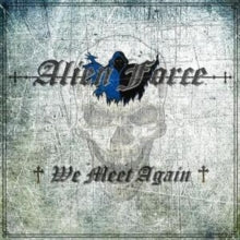 Alien Force: We Meet Again - CD