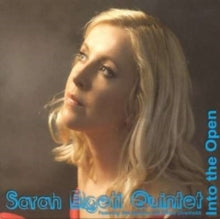Sarah Elgeti Quintet: Into The Open - CD