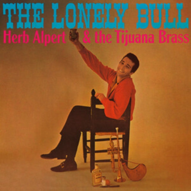 Herb Alpert and the Tijuana Brass: The Lonely Bull - Vinyl