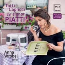 Alfredo Piatti: Tutti Capricci Del Signor Piatti - Anna Wrobel (Cello) - CD
