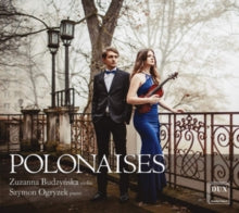 Zuzanna Budzynska & Szymon Ogryzek: Polonaises For Violin And Piano - CD