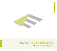 National Polish Radio Symphony Orchestra / The Krakow Polish Radio And Television Orchestra / The Po: Dobrowolski: Music For Orchestra - CD