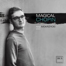 Rafal Mokrzycki: Magical Chopin - CD