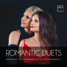 Justyna Reczeniedi / Anna Radziejewska / Krzysztof Trzaskowski: Romantic Duets - CD