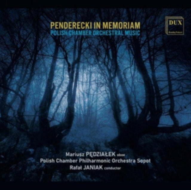 Rafal Janiak / Polish Chamber Philharmonic Orchestra Sopot: Penderecki In Memoriam: Polish Works For Chamber Orchestra - CD