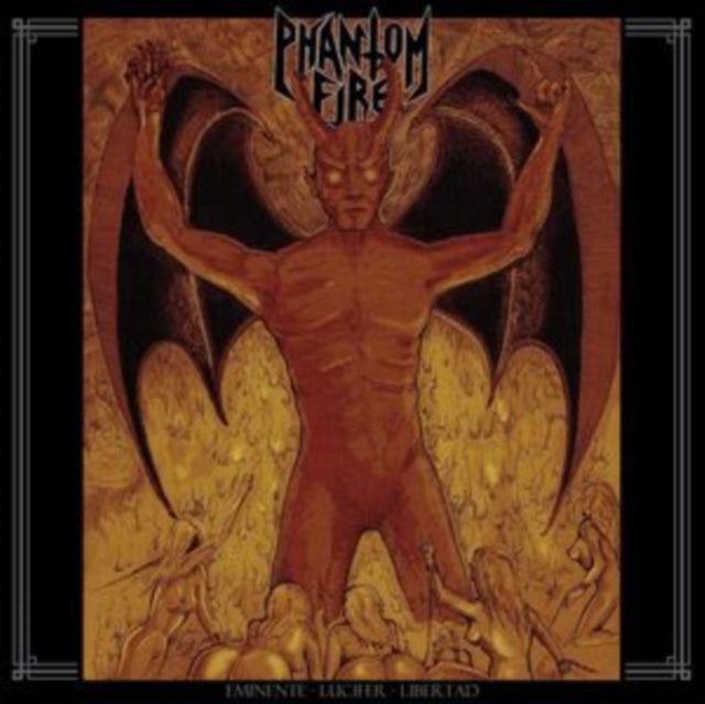 Phantom Fire: Eminente Lucifer Libertad - Vinyl