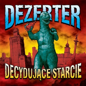 Dezerter: Decydujace Starcie - CD