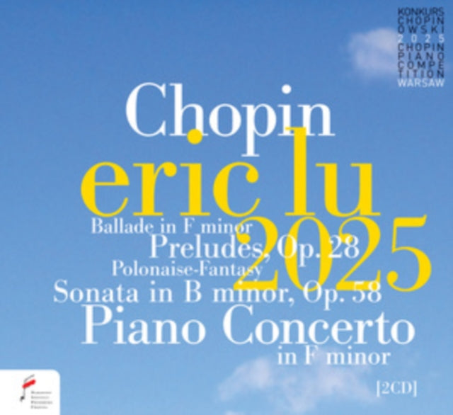 Eric Lu / Warsaw Philharmonic Orchestra / Andrzej Boreyko: Fryderyk Chopin: Piano Works / Piano Concerto In F Minor (Eric Lu 2025) - CD