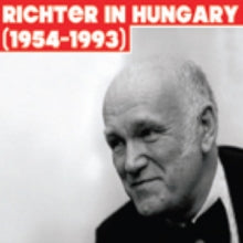 Sviatoslav Richter: Richter In Hungary (1953-1993) - CD