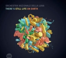 Orchestra Nazionale Della Luna: Theres Still Life On Earth - CD