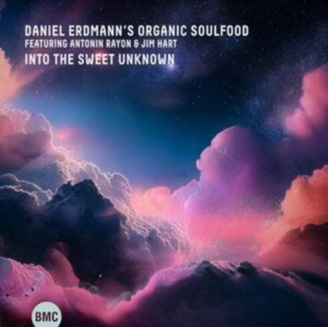 Daniel Erdmann's Organic Soulfood: Into The Sweet Unknown - CD