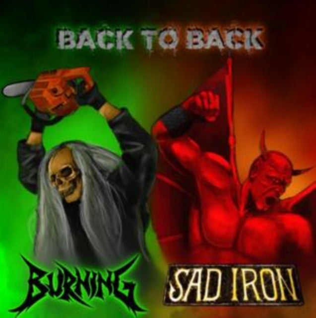Burning/Sad Iron: Back To Back - CD