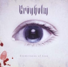 Gronholm: Eyewitness Of Life - CD