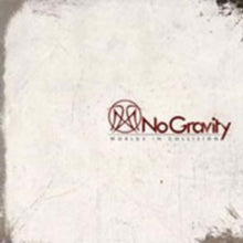 No Gravity: Worlds In Collision - CD