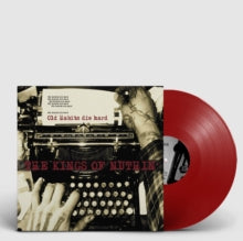 The Kings of Nuthin': Old Habits Die Hard - Vinyl