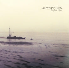 40 Watt Sun: A Perfect Light - CD