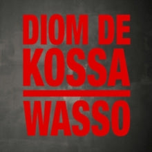 Diom De Kossa: Wasso - CD