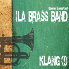 Ila Brass Band/bjorn Sagstad: Klang - CD
