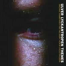 Ulver: Lyckantropen Themes - CD