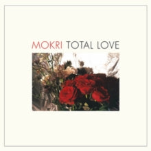 Mokri: Total Love - Vinyl