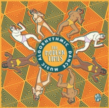 The Modern Times: Algorhythmic Dance Music - Vinyl