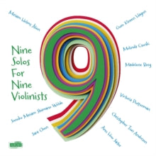 Hagen/chen/alien: Nine Solos For Nine Violinists - CD