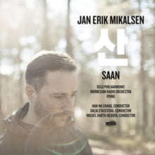Oslo Philharmonic / Norwegian Radio Orchestra & Poing: Jan Erik Mikalsen: Saan - CD