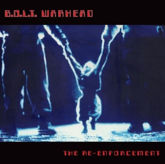 B.O.L.T. Warhead: The Re-Enforcement - Vinyl