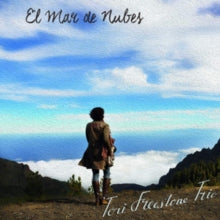 Tori Freestone Trio: El Mar De Nubes - CD