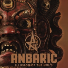Anbaric: Illusion Of The Holy - CD