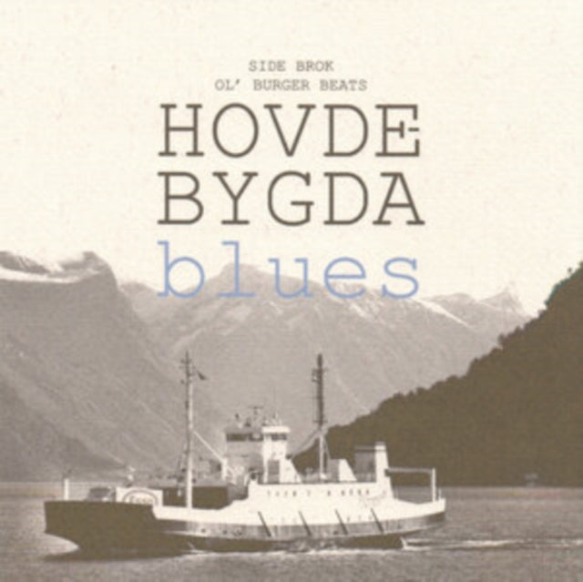 Ol' Burger Beats & Side Brok: Hovdebygda Blues - Vinyl