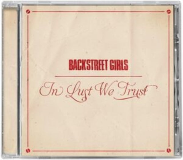 Backstreet Girls: In Lust We Trust - CD