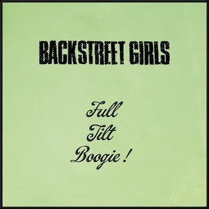 Backstreet Girls: Full Tilt Boogie - CD