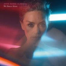 Anne Marie Almedal: We Dance Alone - Vinyl