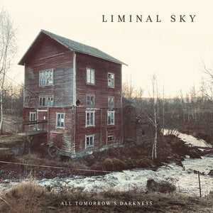 Liminal Sky: All Tomorrows Darkness - CD