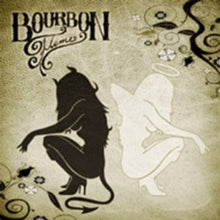 Bourbon Flame: Bourbon Flame - CD