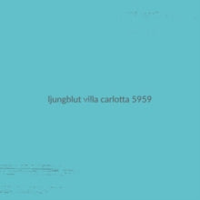 Ljungblut: Villa Carlotta 5959 - CD