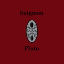Seigmen: Pluto - CD