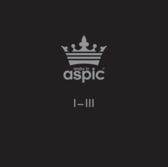 Arabs in Aspic: I-Iii (Limited Edition) - Vinyl